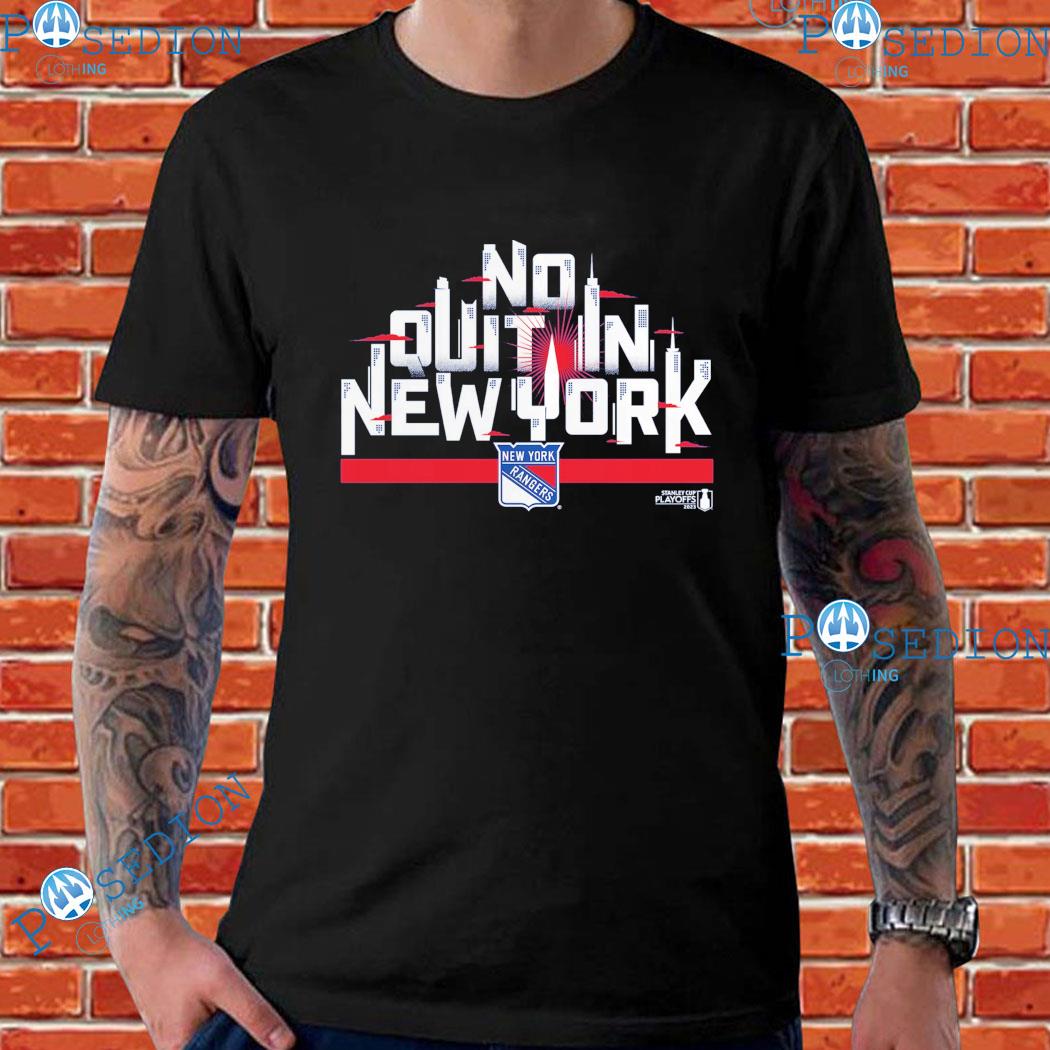 Official No Quit New York 2023 Stanley Cup Playoffs New York Rangers T  Shirt - teejeep