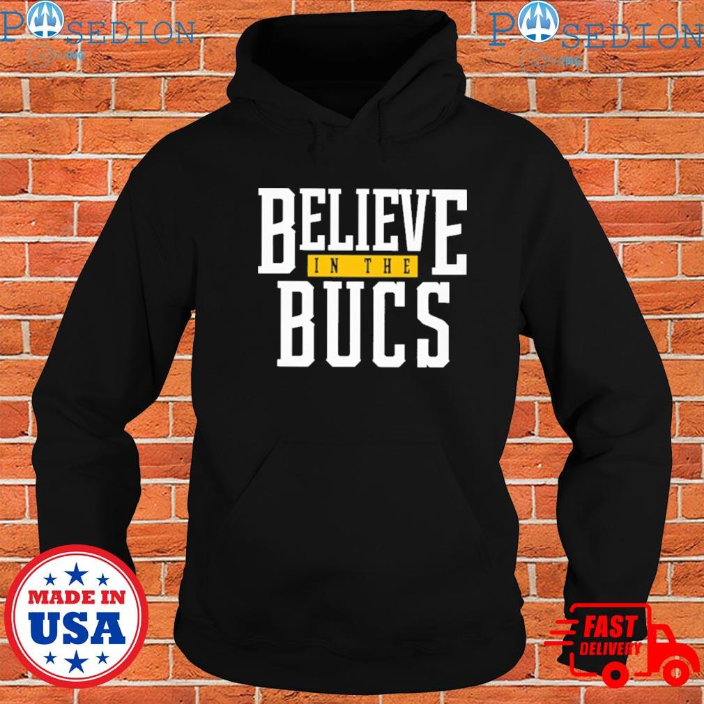 Pittsburgh Clothing Company Believe In The Bucs Shirt, hoodie