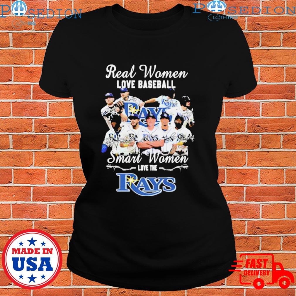 Official real Women Love Baseball Smart Women Love The Tampa Bay