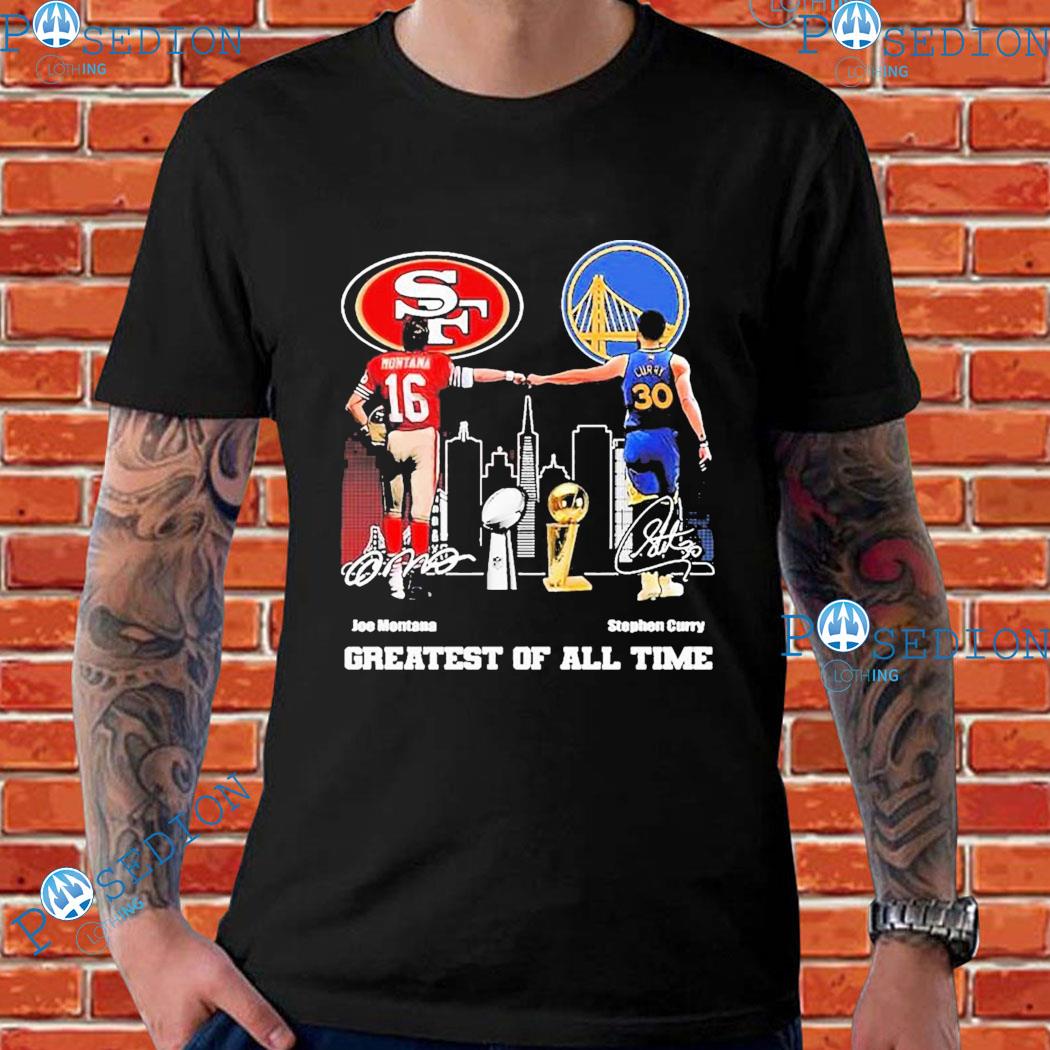 San Francisco Joe Montana And Stephen Curry Greatest Of All Time Signatures  Shirt