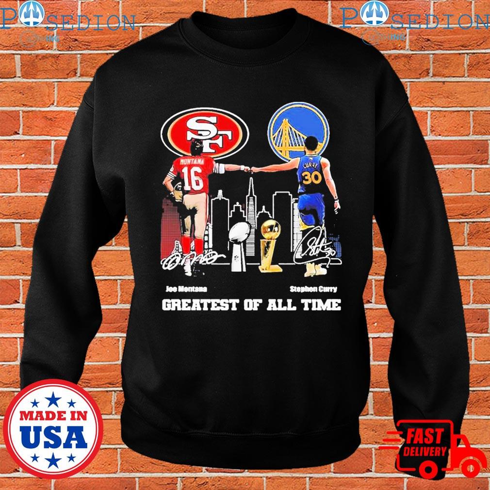 San Francisco Joe Montana And Stephen Curry Greatest Of All Time Signatures  Shirt