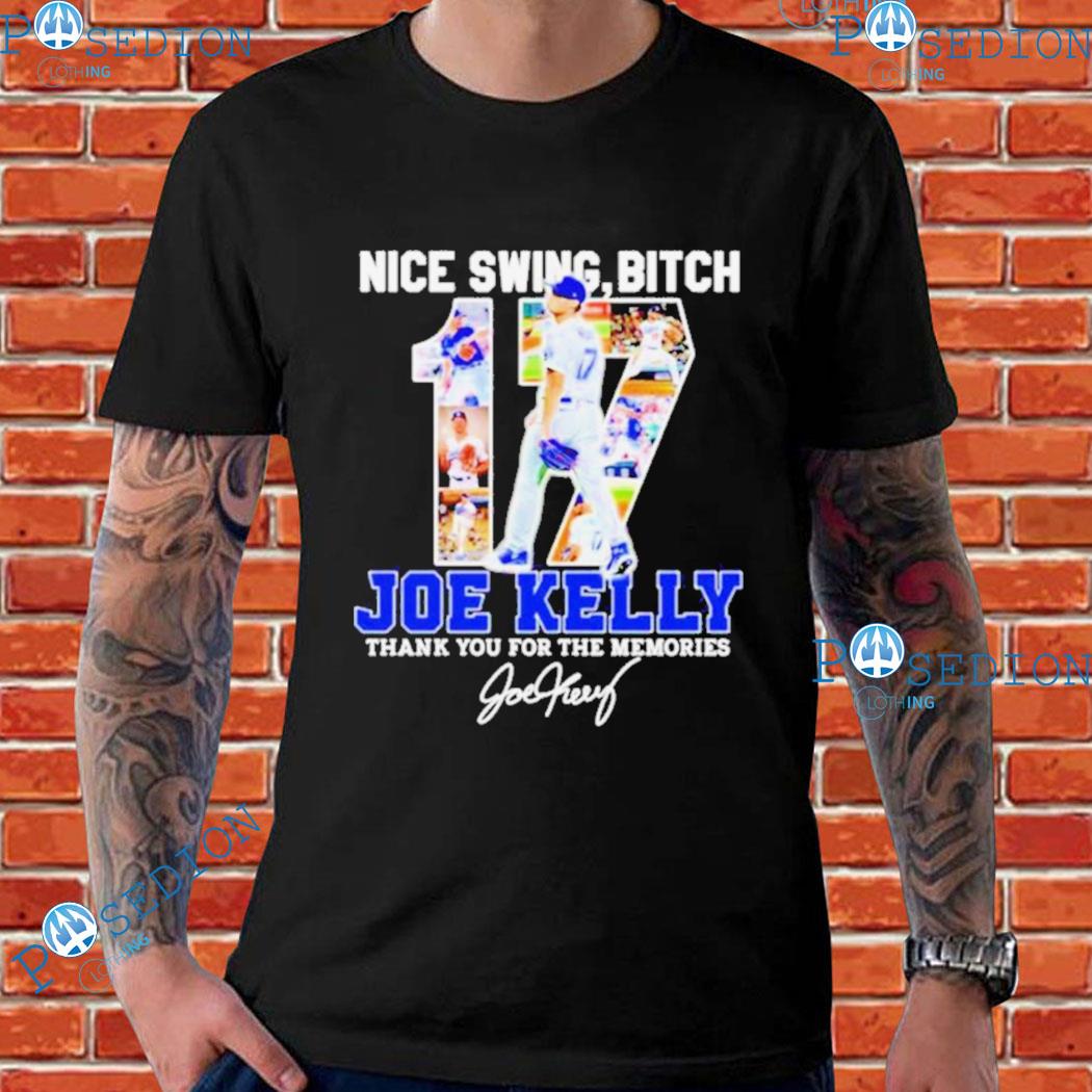 Joe Kelly Dodger Nice Swing Bitch shirt, hoodie, ladies tee