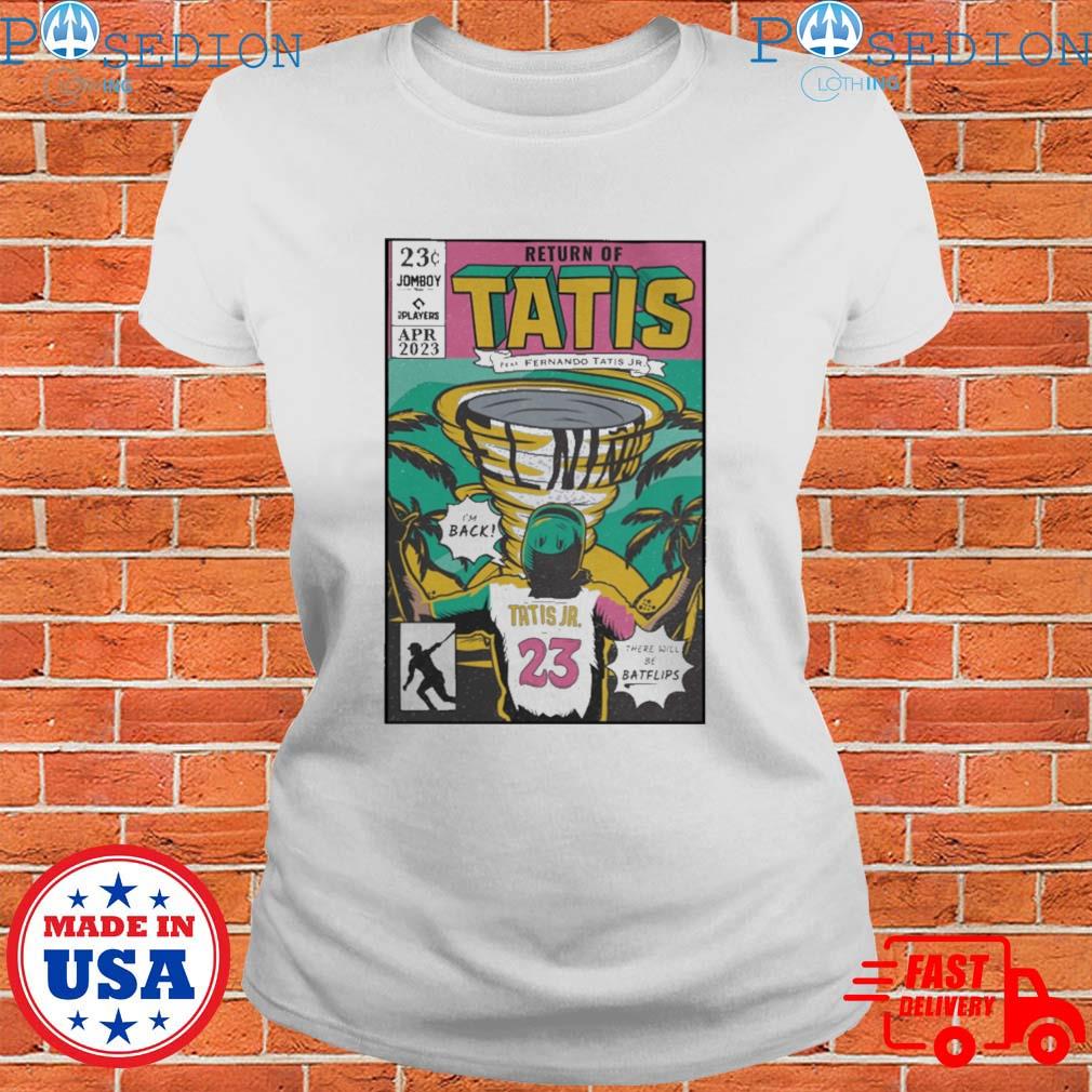 Talkin' baseball return of tatis feat fernando tatis jr shirt, hoodie,  sweater, long sleeve and tank top