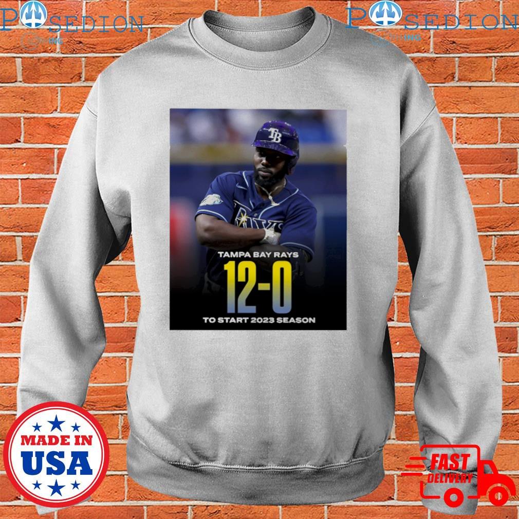 Tampa Bay Rays 12-0 To Start 2023 Season shirt, hoodie, sweater