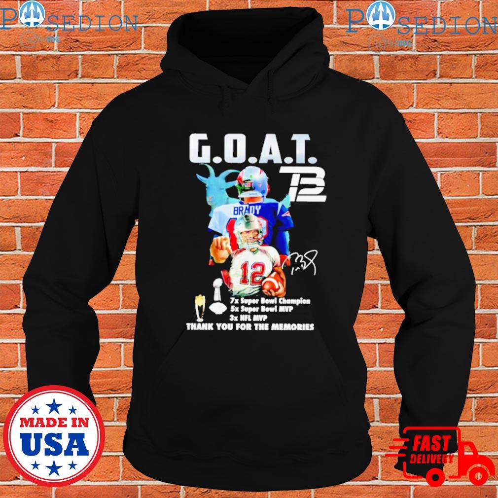 The Tom Brady Goat 7x Super Bowl Champions 5x Super Bowl Mvp 3x Nfl Mvp  signature shirt, hoodie, sweater, long sleeve and tank top