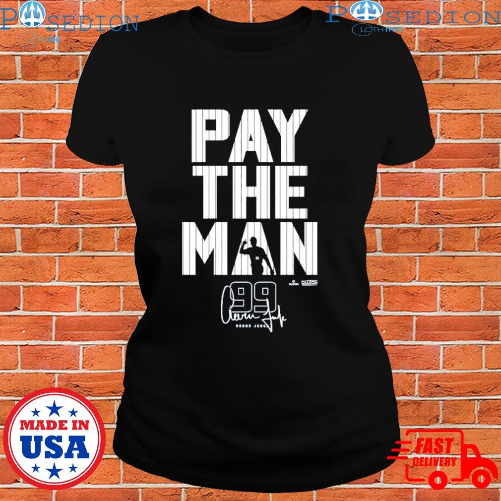 Official aaron judge pay the man 99 signature T-shirt, hoodie, tank top,  sweater and long sleeve t-shirt