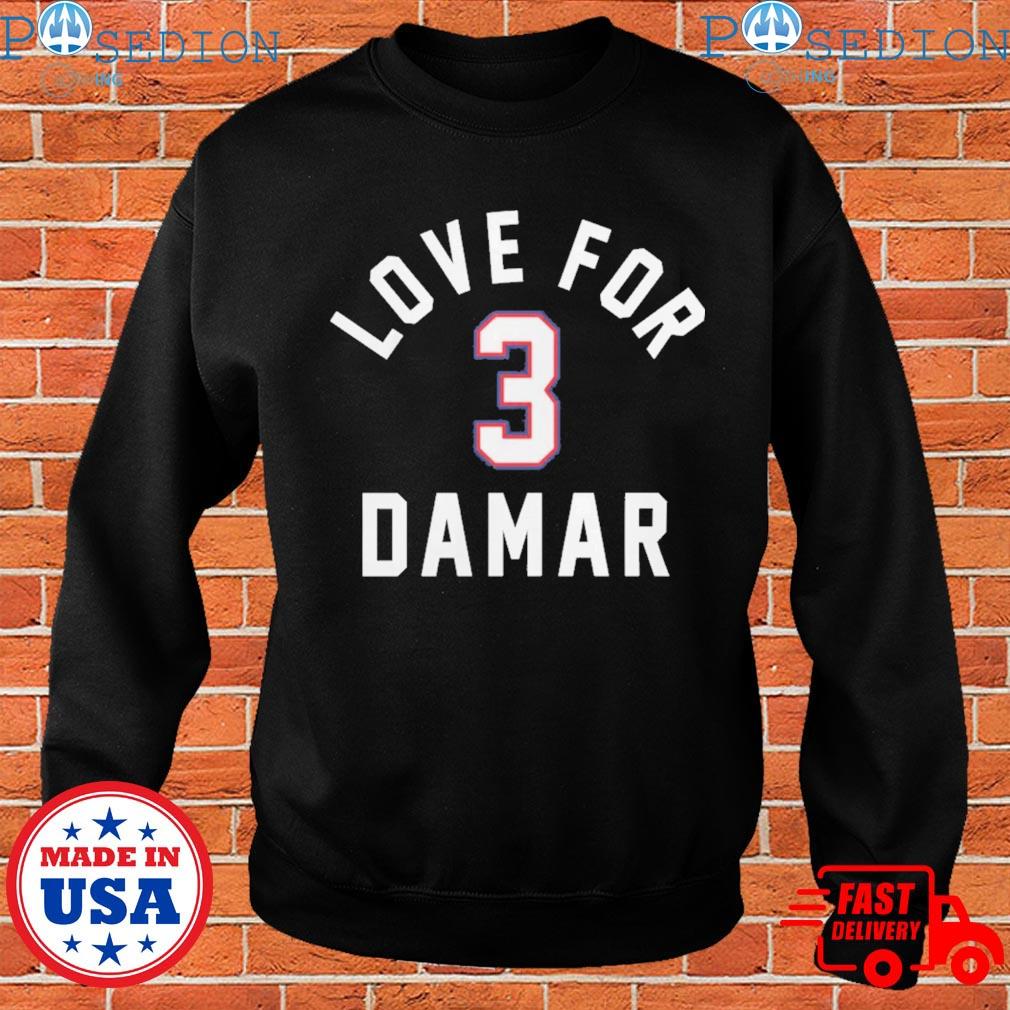 Love for 3 Damar Hamlin shirt, hoodie, sweater, long sleeve and
