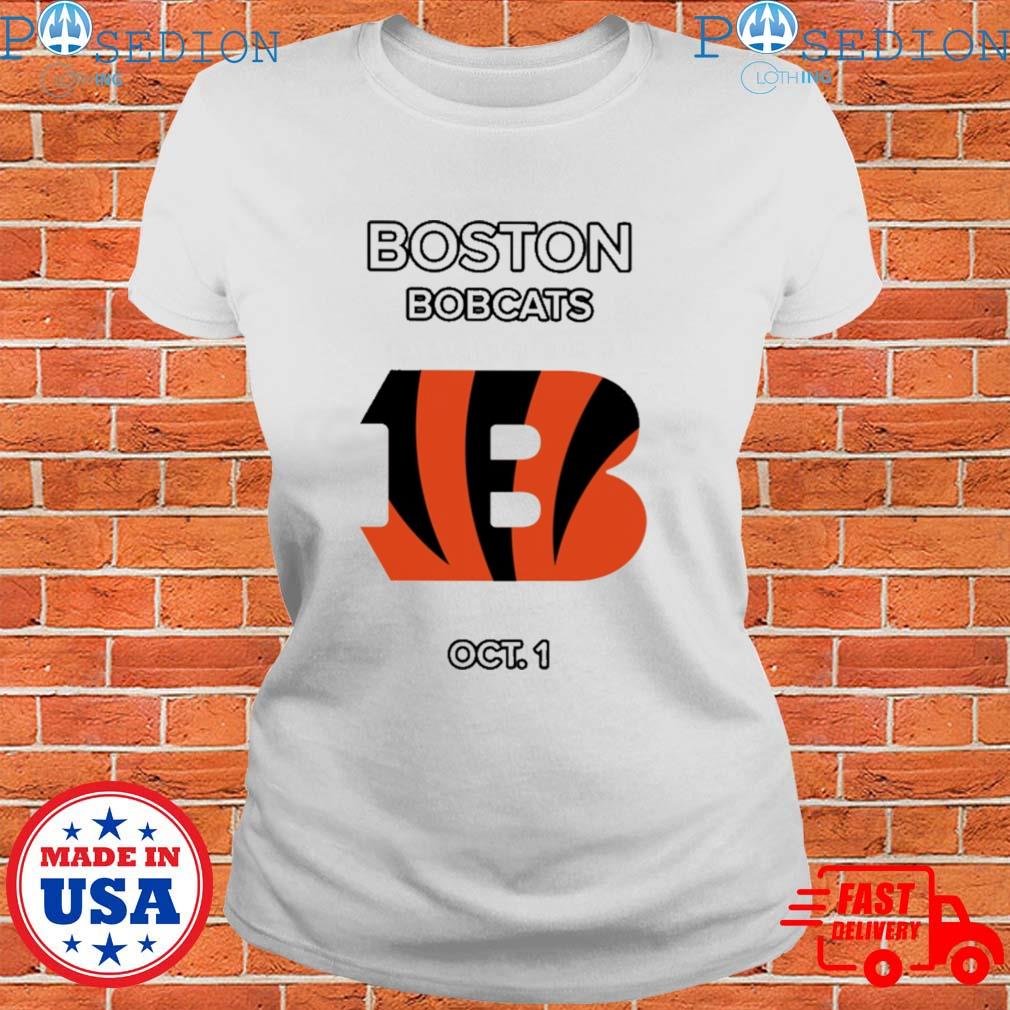 Boston Bobcats Oct.1 Cincinnati Bengals shirt t-shirt by To-Tee