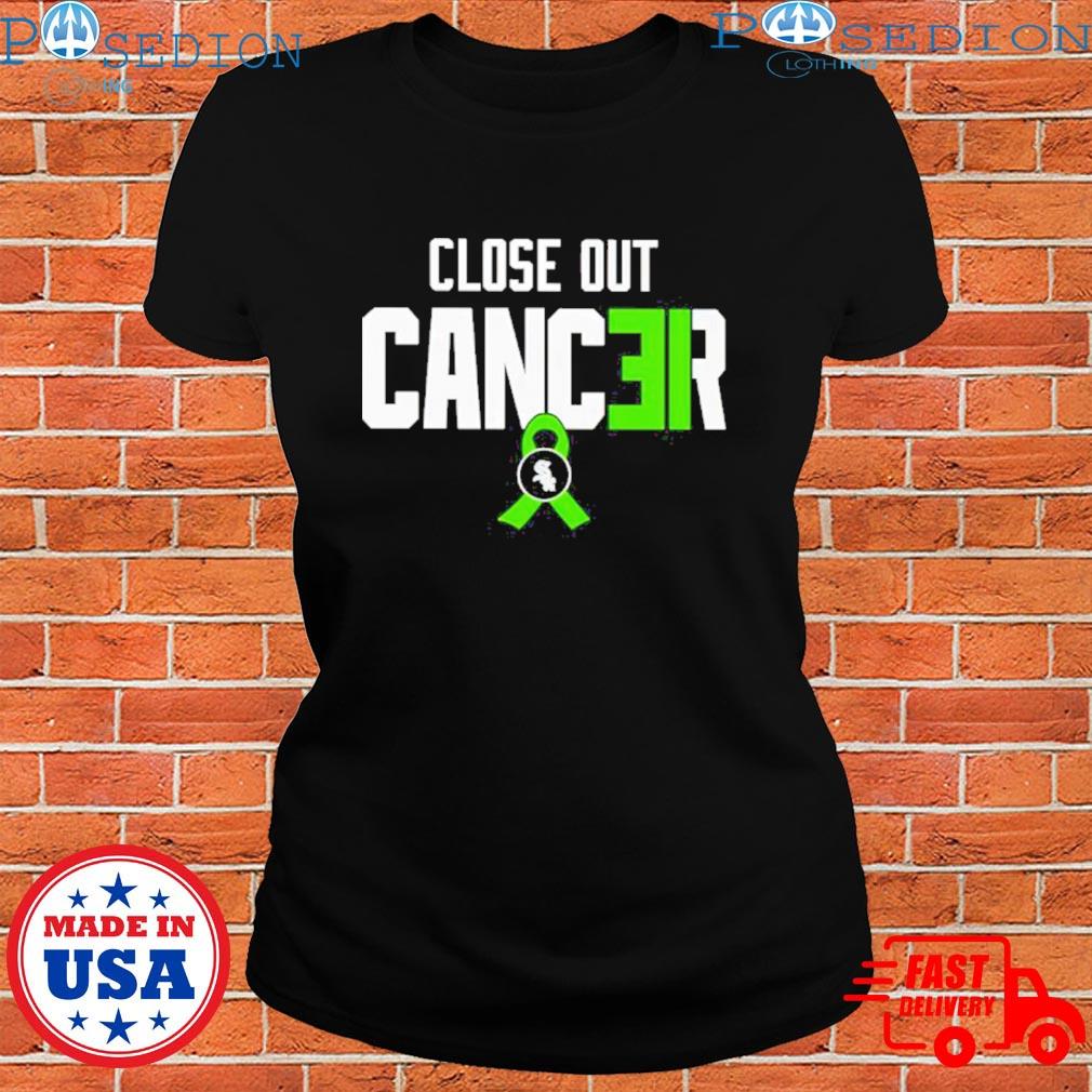 White sox create close out cancer T-shirt, hoodie, sweater, long sleeve and  tank top