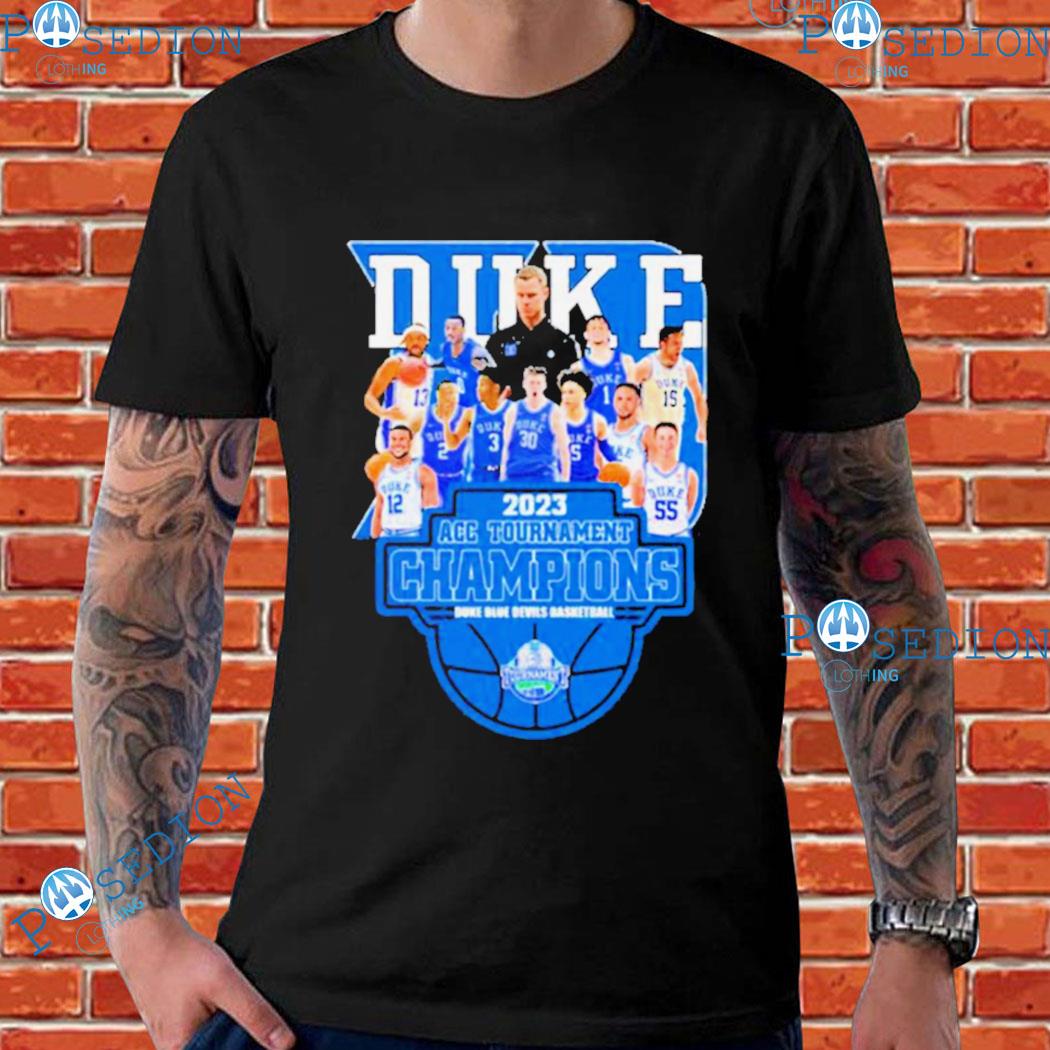 Duke Team Sport 2023 Acc Tournament Champions Duke Blue Devils Basketball  Shirt - Freedomdesign