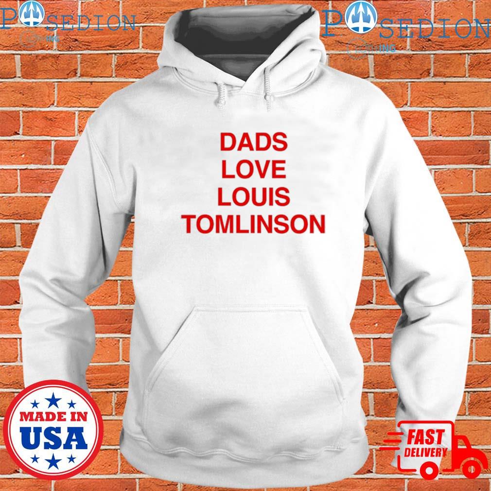 Dads Love Louis Tomlinson shirt, hoodie, sweater, long sleeve and tank top