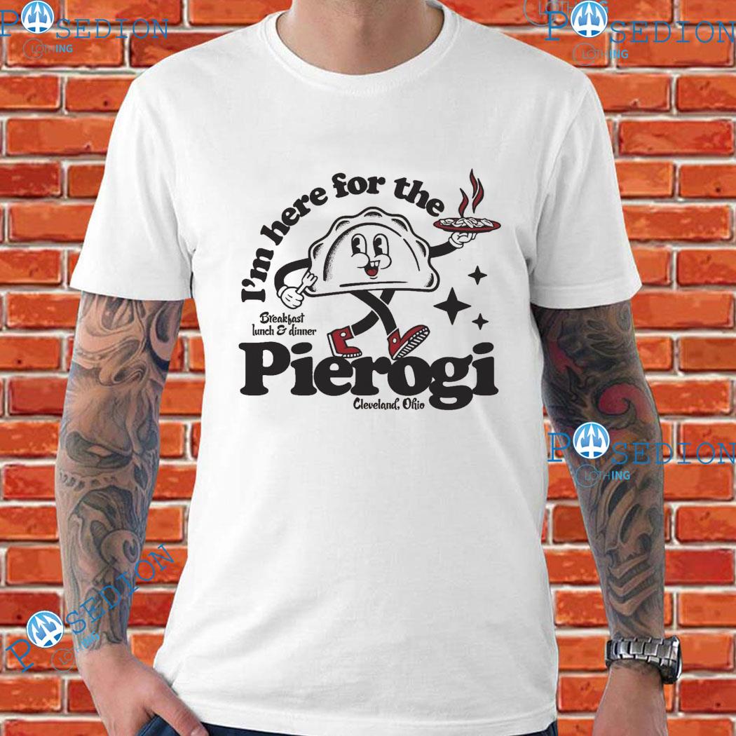 I'm Here for The Pierogies Tee | Pittsburgh Unisex Tee | Steel City | S/White | Pittsburgh Gifts