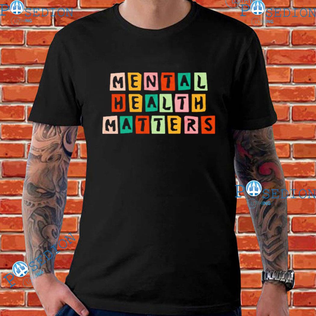 Mental Health Matters Shirt - Mental Health Matters Shirt, Be Kind