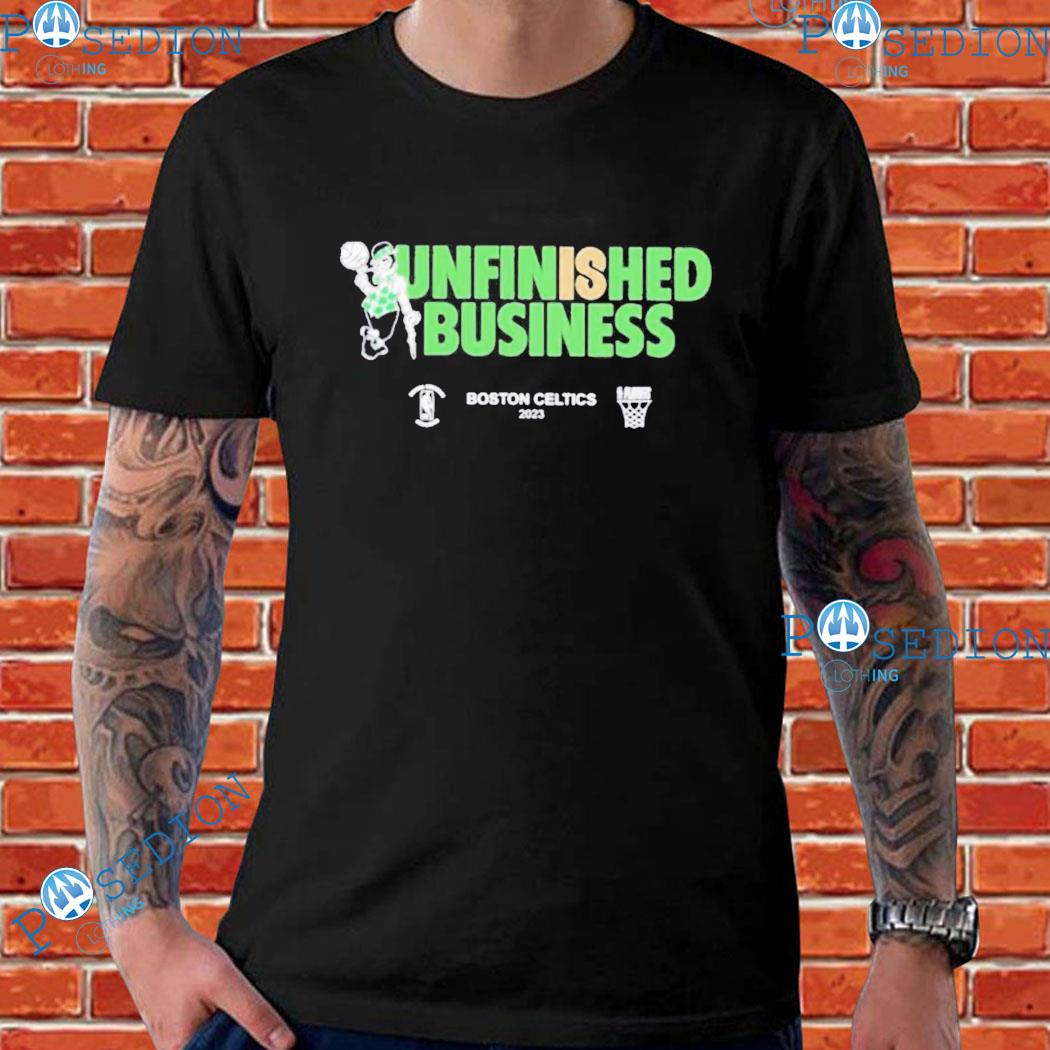Boston Celtics Unfinished Business Shirt - High-Quality Printed Brand