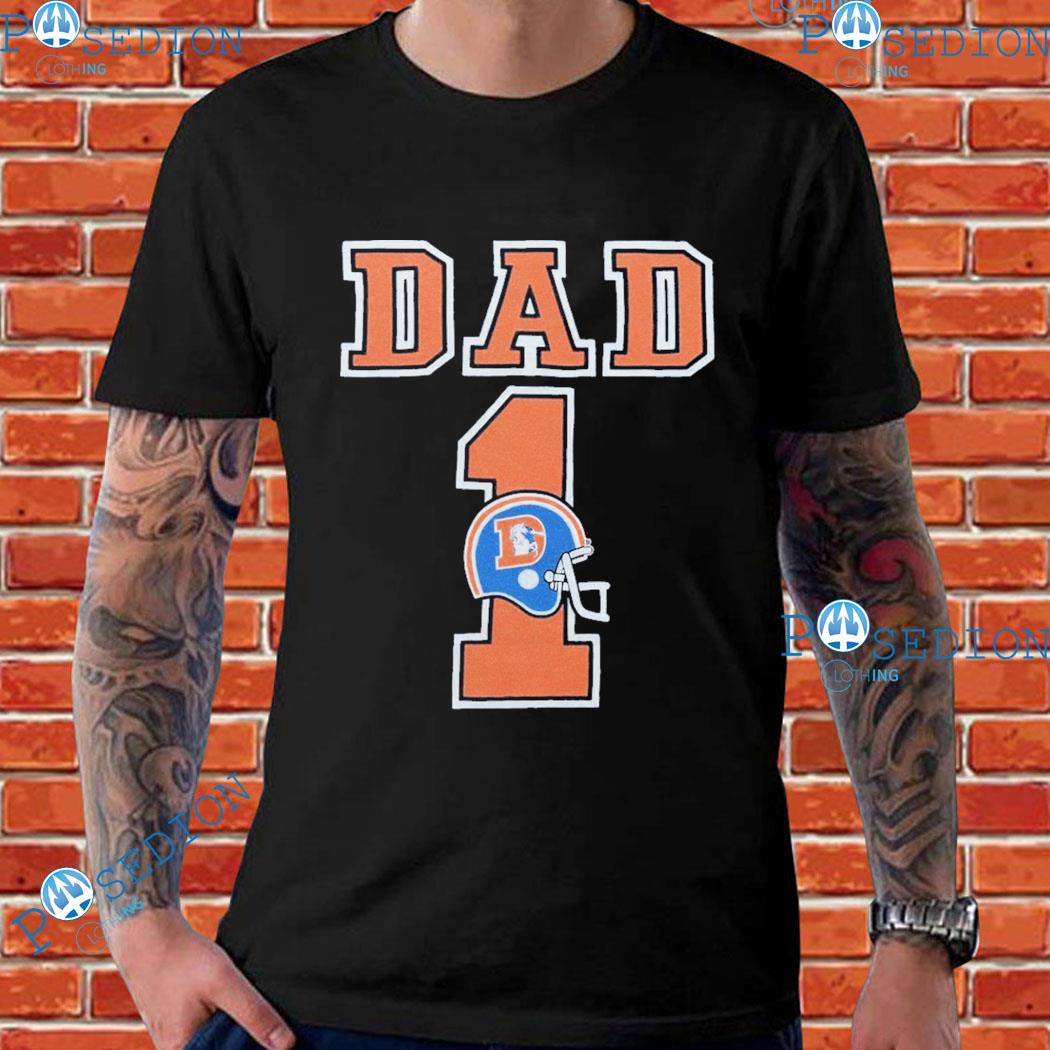 Official denver broncos dad T-shirts, hoodie, sweater, long sleeve and tank  top