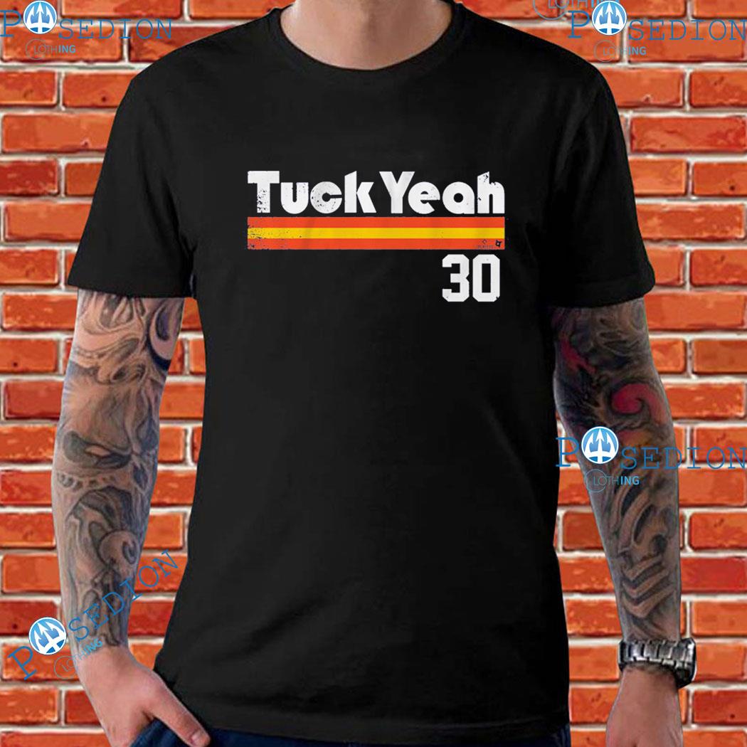 30 Kyle Tucker Tuck Yeah Shirt, hoodie, sweater and long sleeve