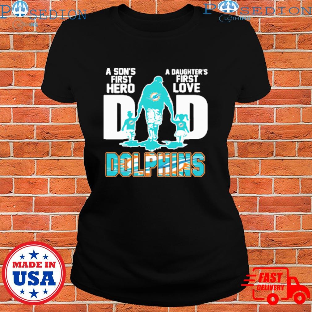 Official miamI dolphins dad a son's first hero a daughter's first