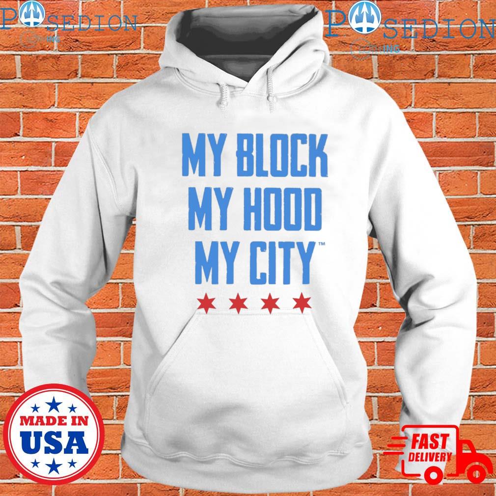 Stfu chicago my block my hood my city Tshirts, hoodie, sweater, long