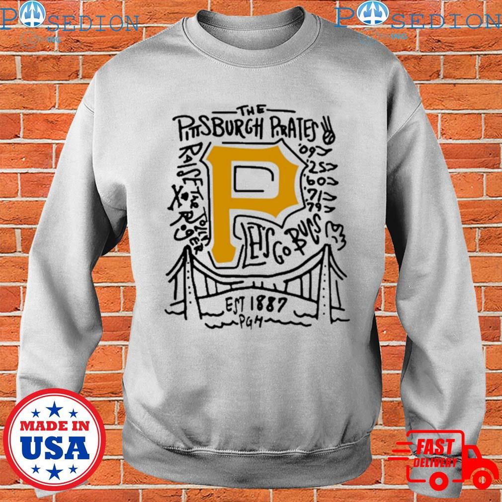 The Pittsburgh Pirates Raise The Jolly Let's Go Bucs shirt - Teespix - Store  Fashion LLC