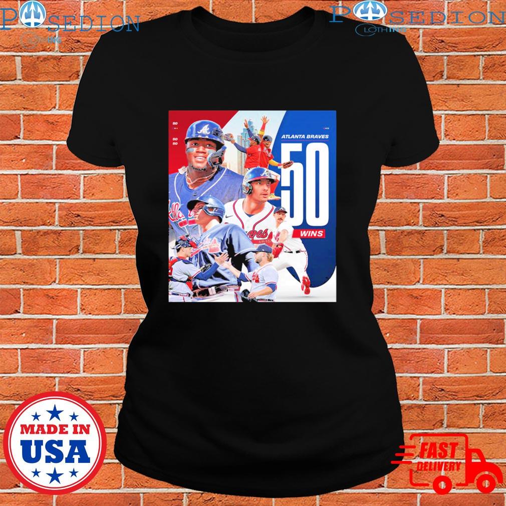 Official Atlanta Braves 50 Wins shirt, hoodie, sweater, long sleeve and  tank top