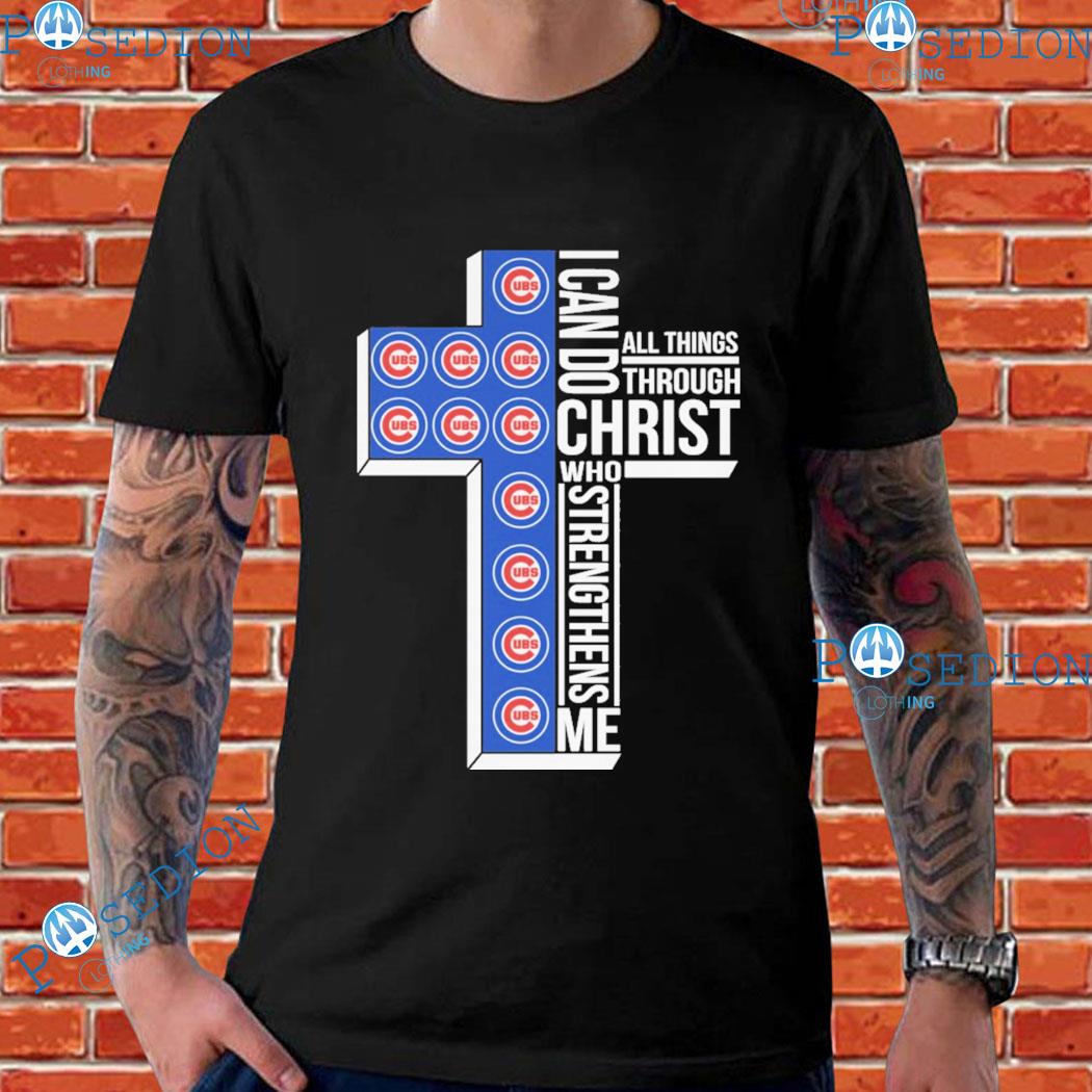 Chicago Cubs Logo I Can Do All Things Through Christ Who Strengthens Me  Shirt, hoodie, longsleeve, sweater