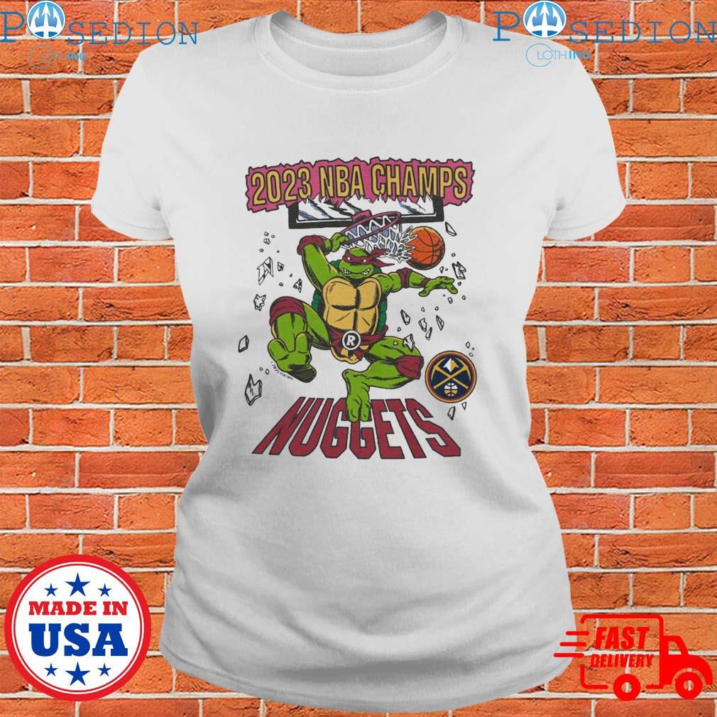 Official Denver Nuggets Homage Unisex 2023 NBA Finals Champions NBA x TMNT  T-Shirt, hoodie, sweater, long sleeve and tank top