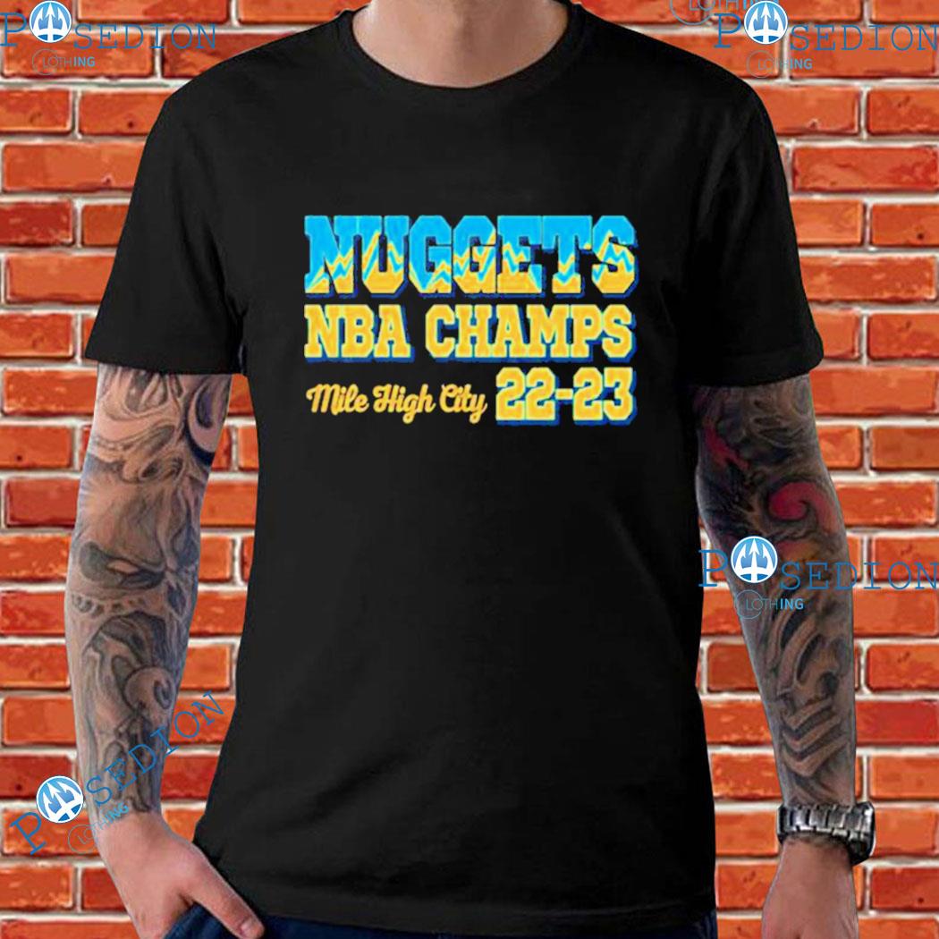 Denver Nuggets 2023 Mile High City Shirt, hoodie, sweater, long sleeve and  tank top