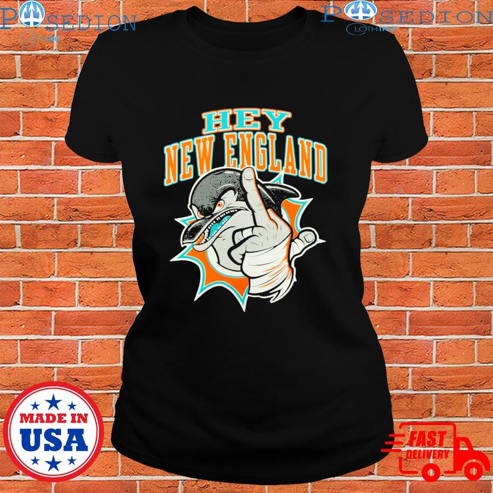 Official hey new england miamI dolphins T-shirts, hoodie, tank top, sweater  and long sleeve t-shirt