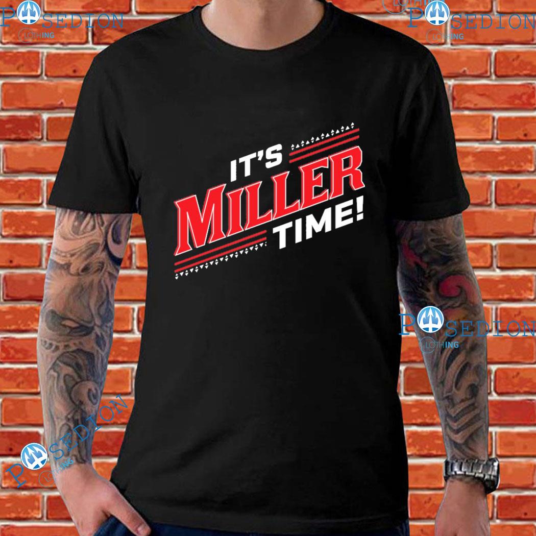 It's Miller Time T Shirt