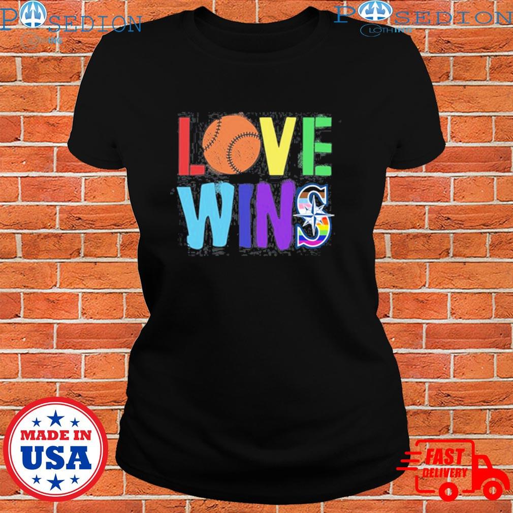 Love Wins Seattle Mariners T-shirt