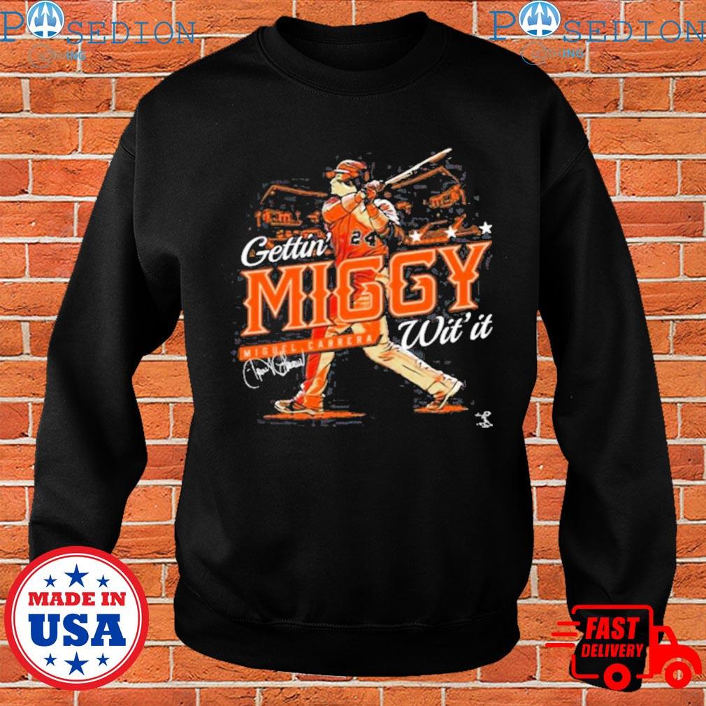 Miguel Cabrera Gettin' Miggy With It Sweatshirt - Apparel