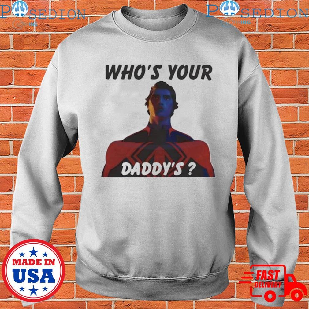 Design miguel O'hara Whos Your Daddy shirt, hoodie, sweater, long