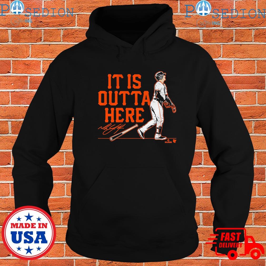 Mike yastrzemskI it is outta here t-shirt, hoodie, sweater, long