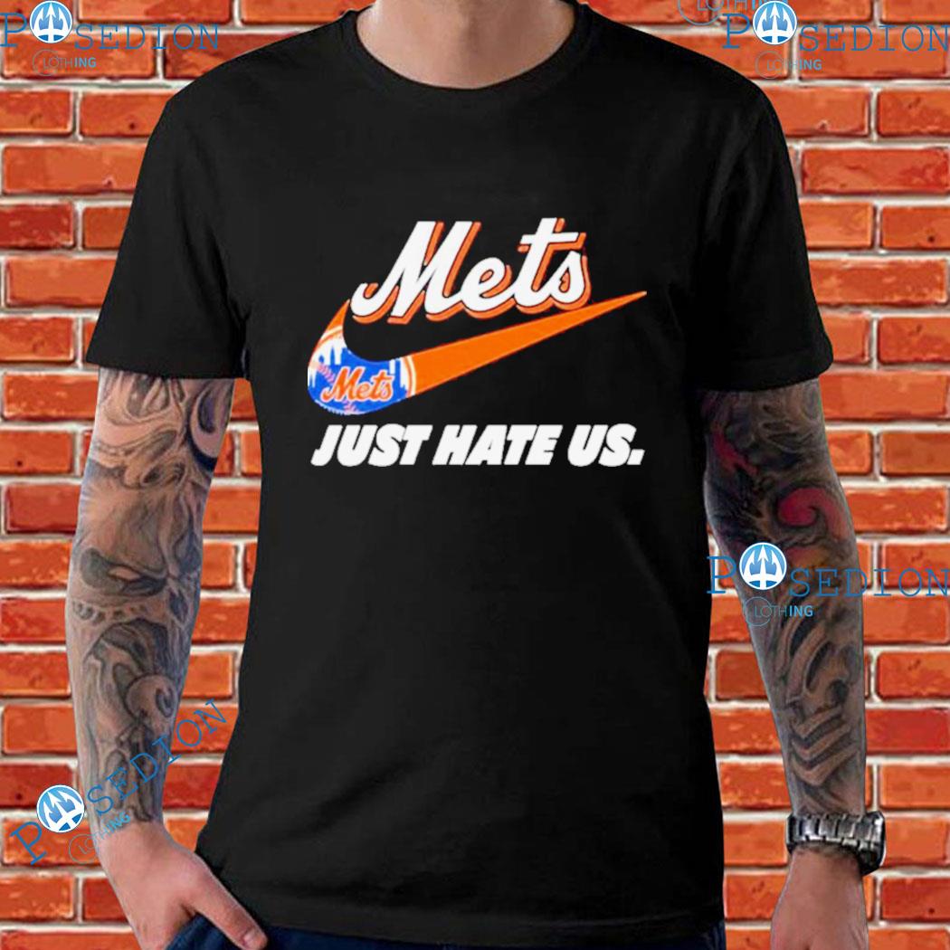 New York Mets Nike Just Hate Us Shirt