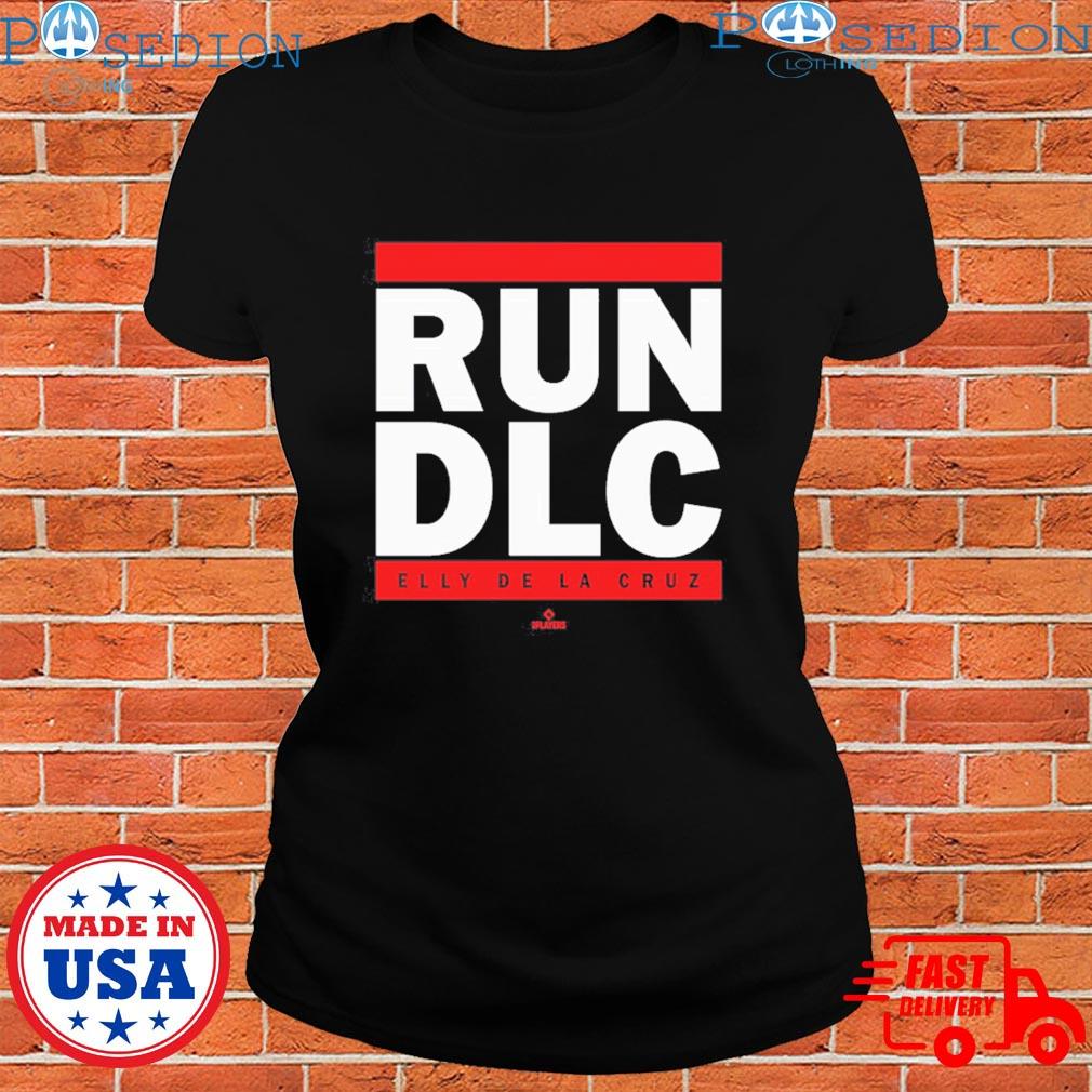 Cincy Shirts Store Run Dlc Elly De La Cruz Shirt - Sgatee