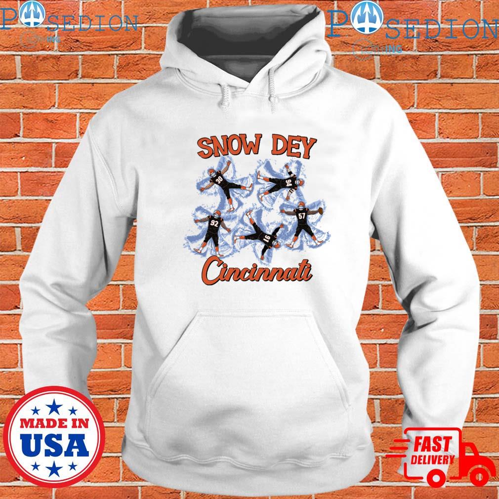 Snow dey Cincinnati Bengals football team shirt, hoodie, sweater