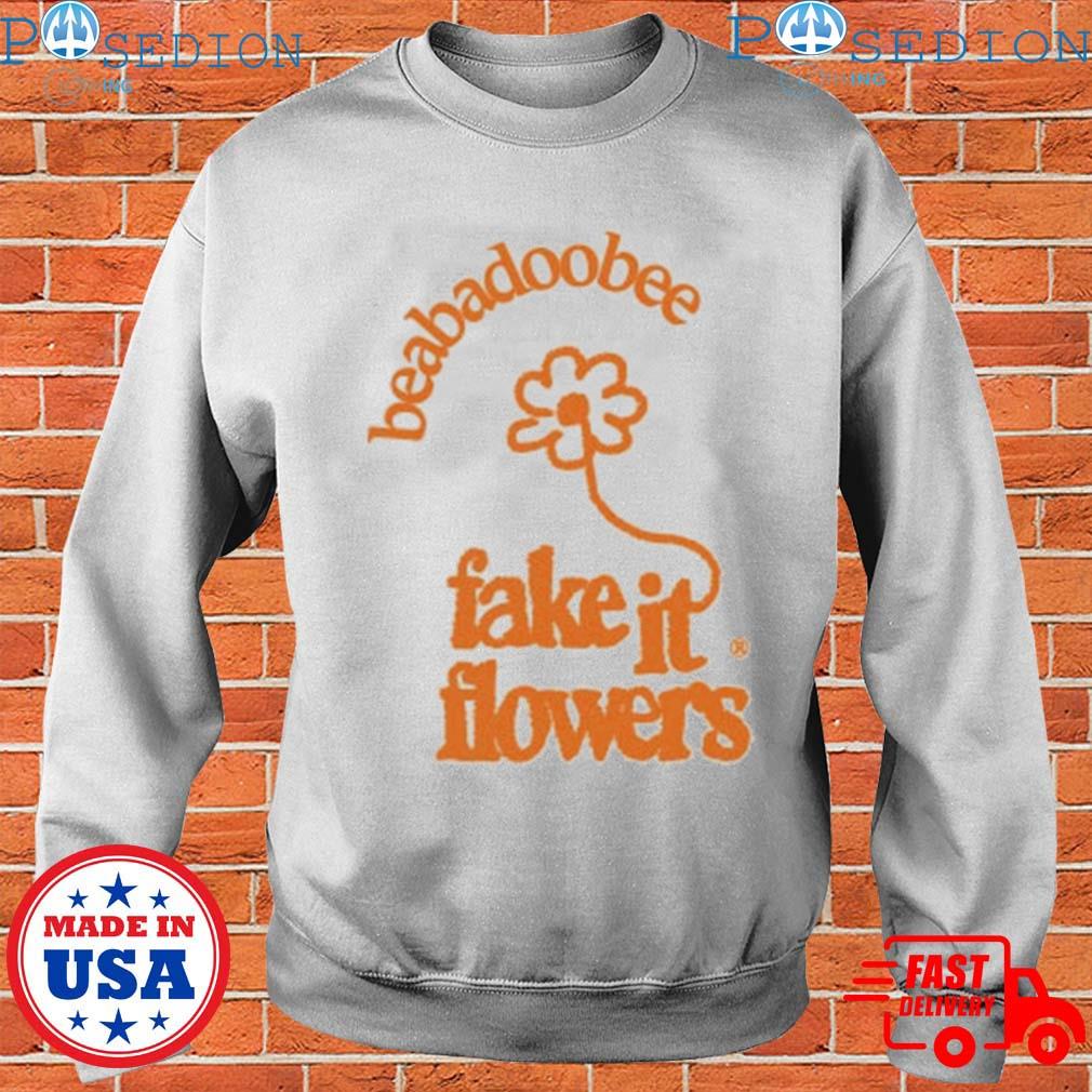 Beabadoobee fake it flowers T-shirt, hoodie, sweater, long sleeve