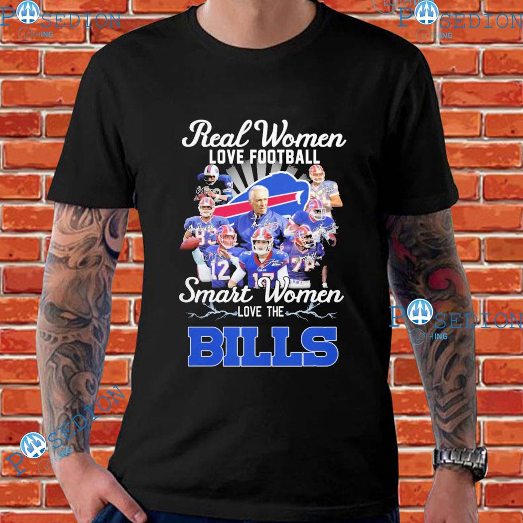 Buffalo Bills team Real Women love football smart Women love the Bills  signatures shirt, hoodie, sweater, long sleeve and tank top