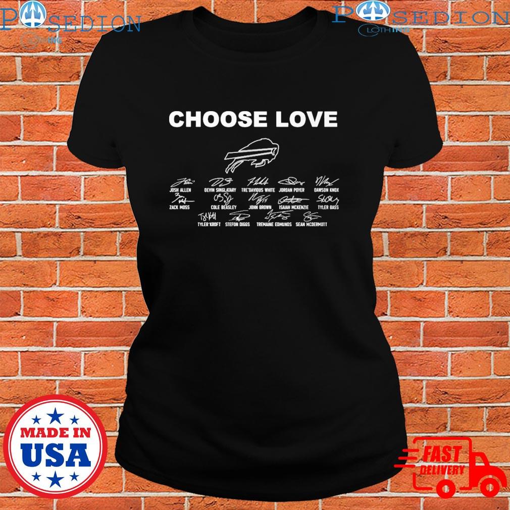 Choose love Buffalo Bills signatures shirt, hoodie, sweater, long sleeve  and tank top