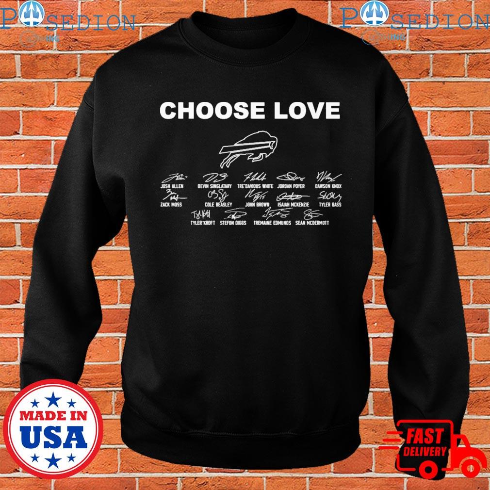 Choose Love Buffalo Bills Shirt, hoodie, sweater, long sleeve and tank top