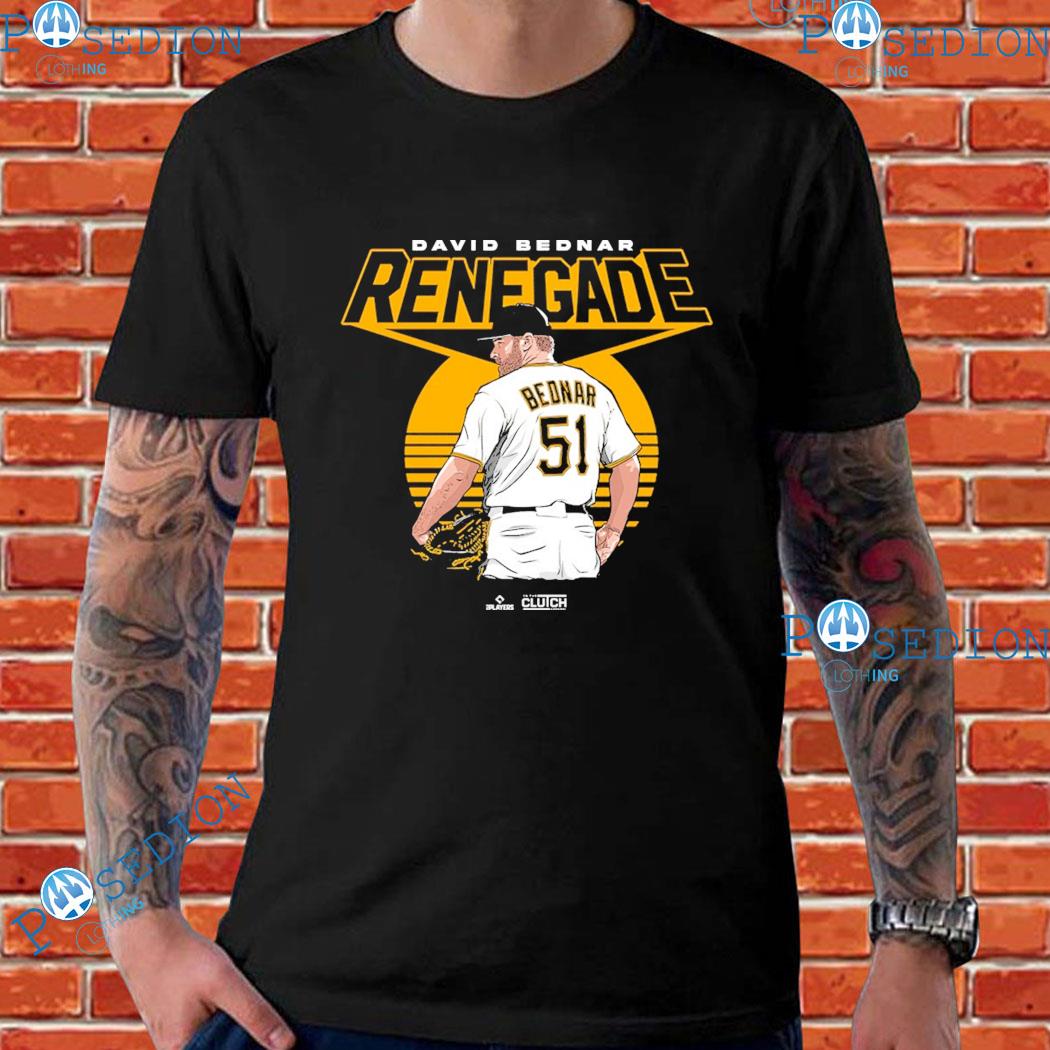 David Bednar Renegade Pittsburgh Pirates shirt, hoodie, sweater, long  sleeve and tank top