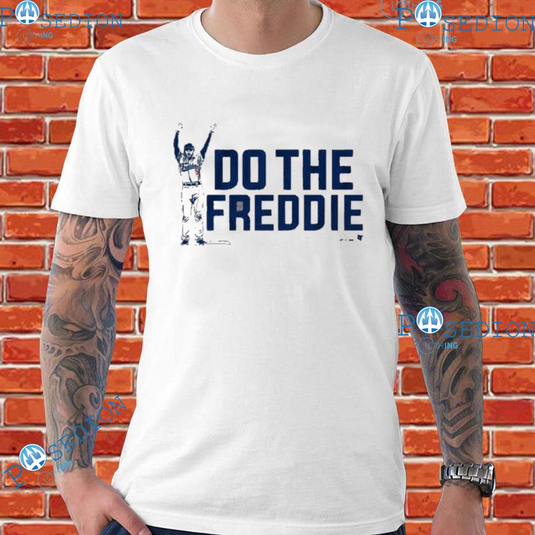 Official freddie freeman do the freddie T-shirts, hoodie, sweater, long  sleeve and tank top