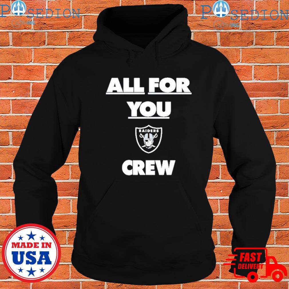 Henry Ruggs Las Vegas Raiders Wearing All For You Crew Shirt