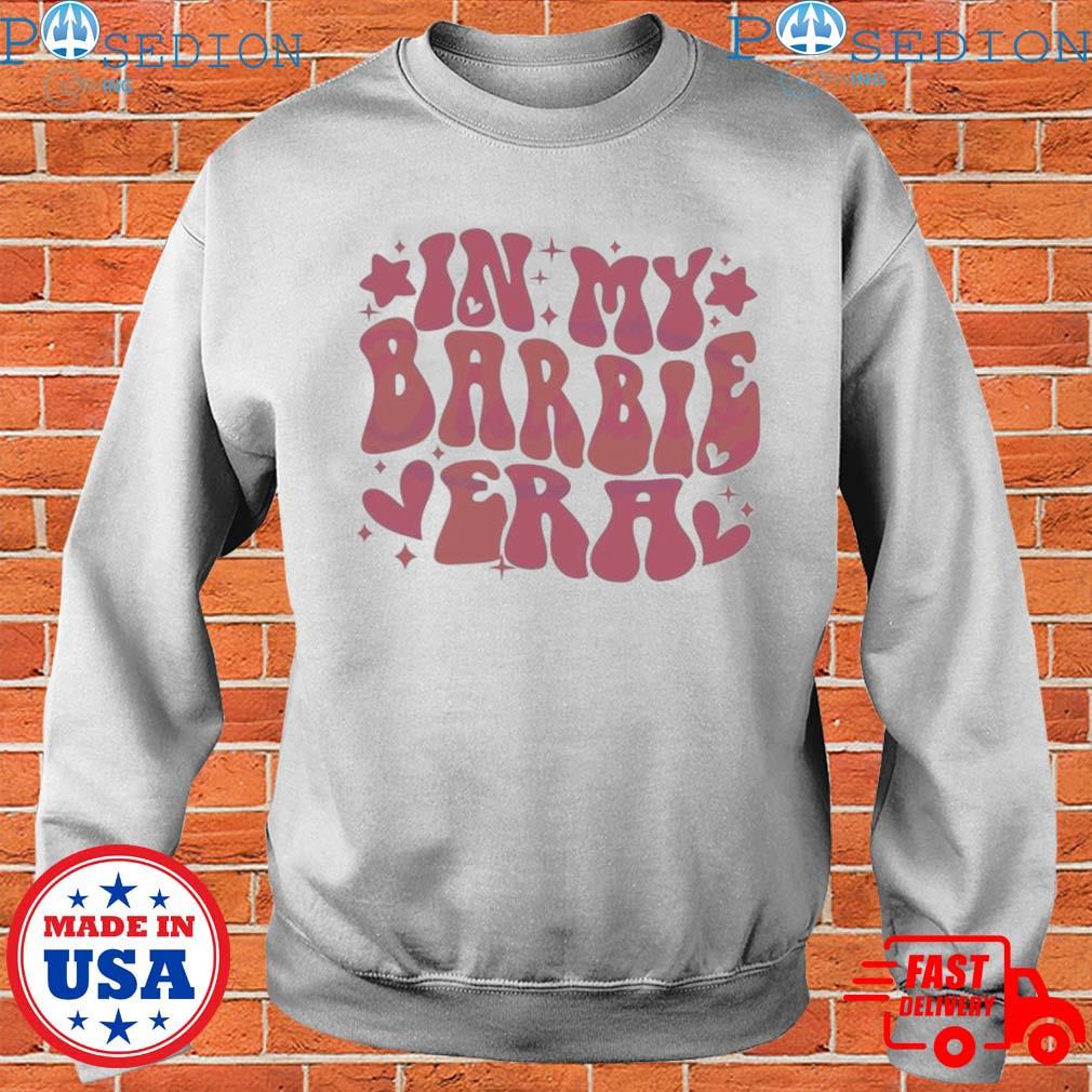 In my barbie era barbie movie T-shirts, hoodie, sweater, long sleeve and  tank top