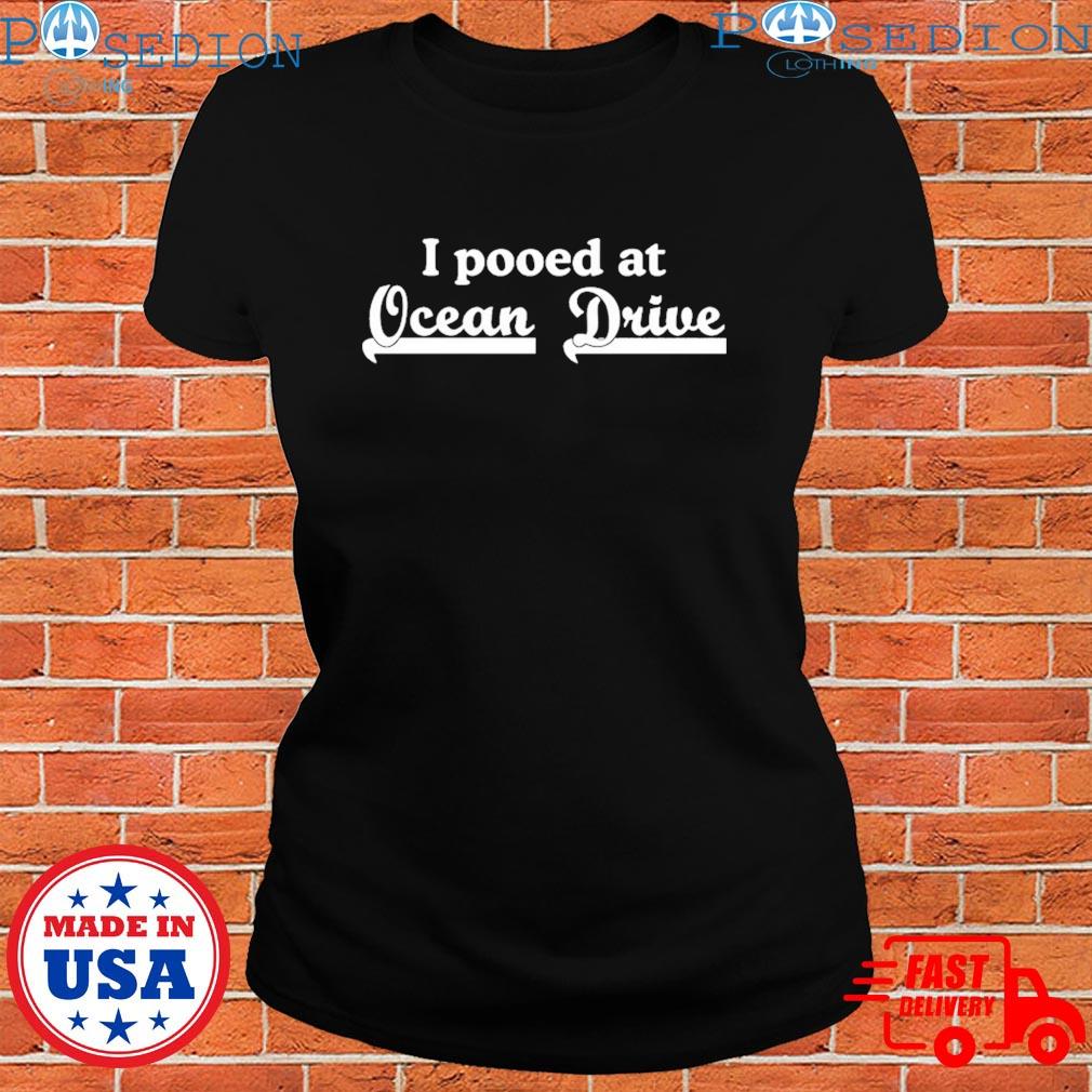 Jason Kelce I Pooped At Ocean Drive T-shirt,Sweater, Hoodie, And Long  Sleeved, Ladies, Tank Top