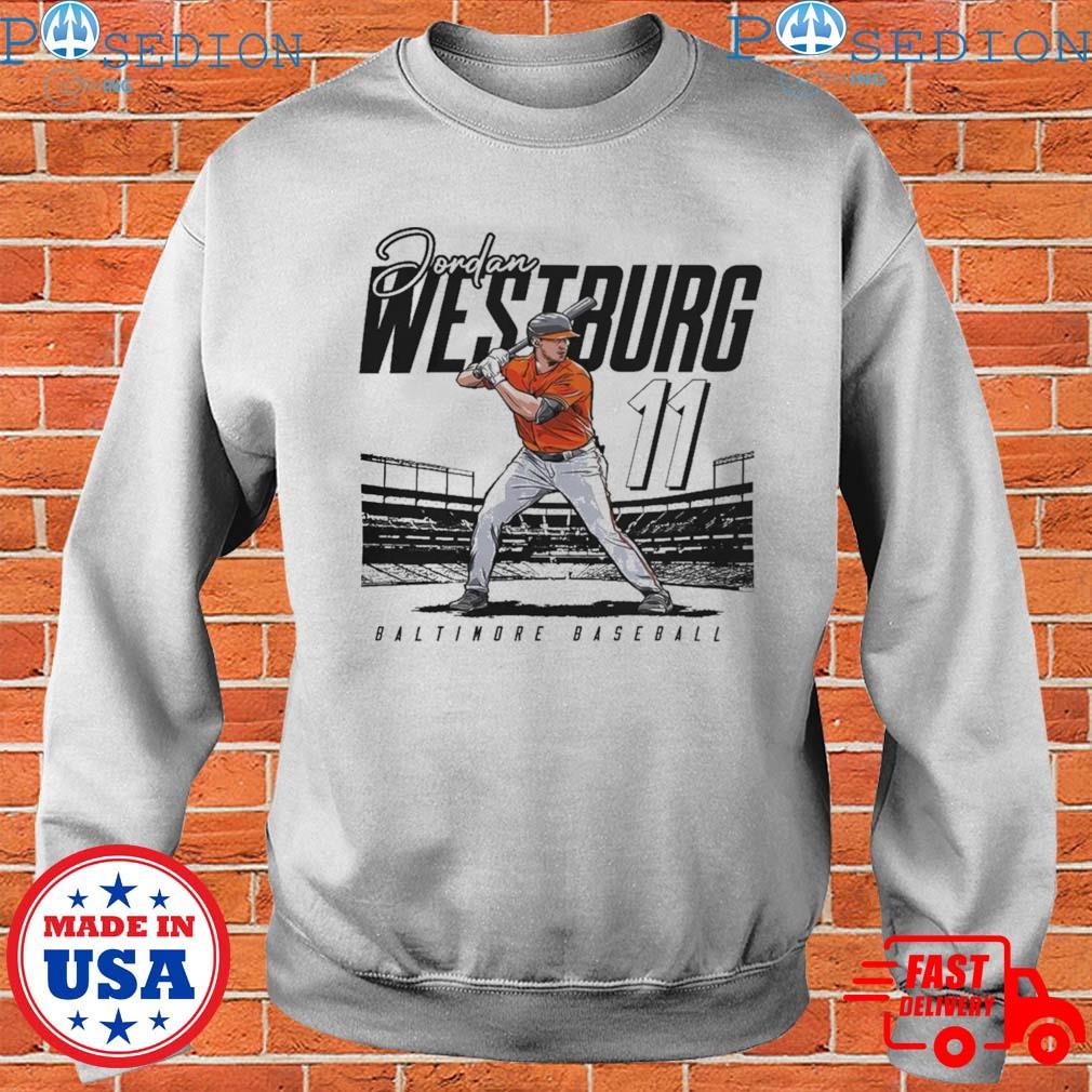 Number 11 Jordan Westburg Baltimore Baseball MLBPA shirt, hoodie