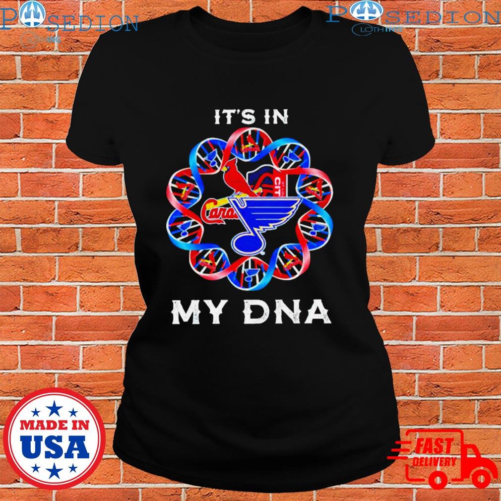 Official my DNA st louis city sc st louis cardinals st louis blues T-shirt,  hoodie, tank top, sweater and long sleeve t-shirt