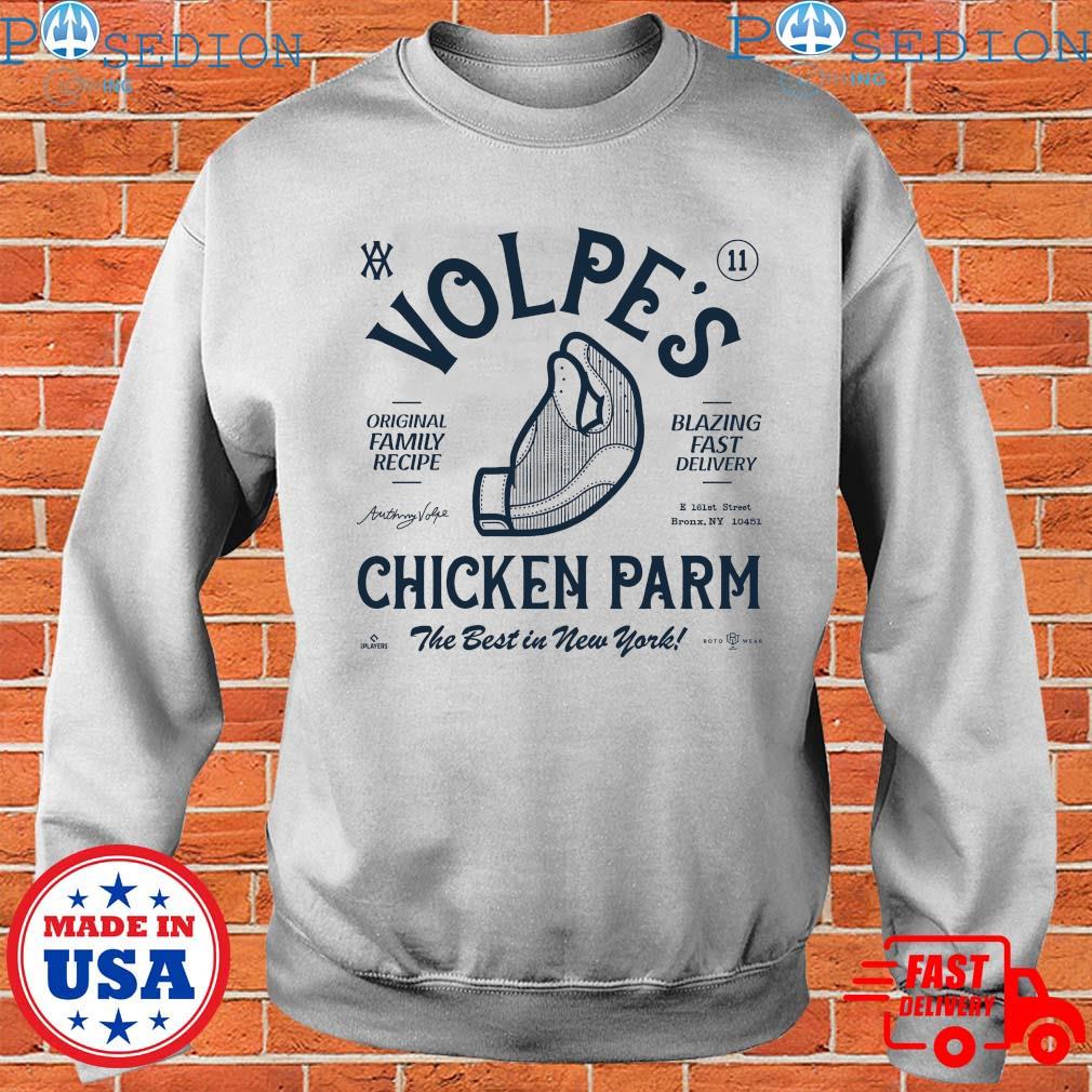 Yankees chicken parm shirt anthony volpe shirt, hoodie, sweater, long  sleeve and tank top