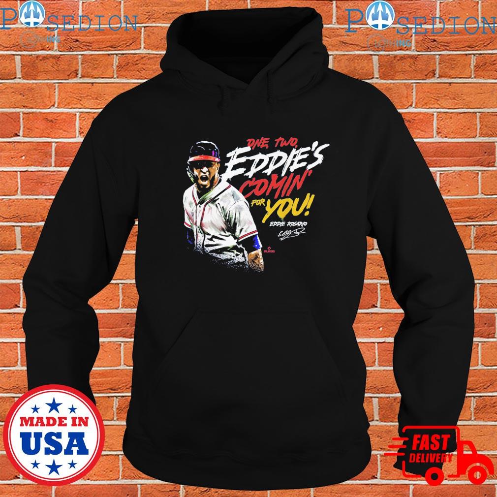 One two eddie's comin for you eddie rosario mlbpa signatures T-shirt,  hoodie, sweater, long sleeve and tank top