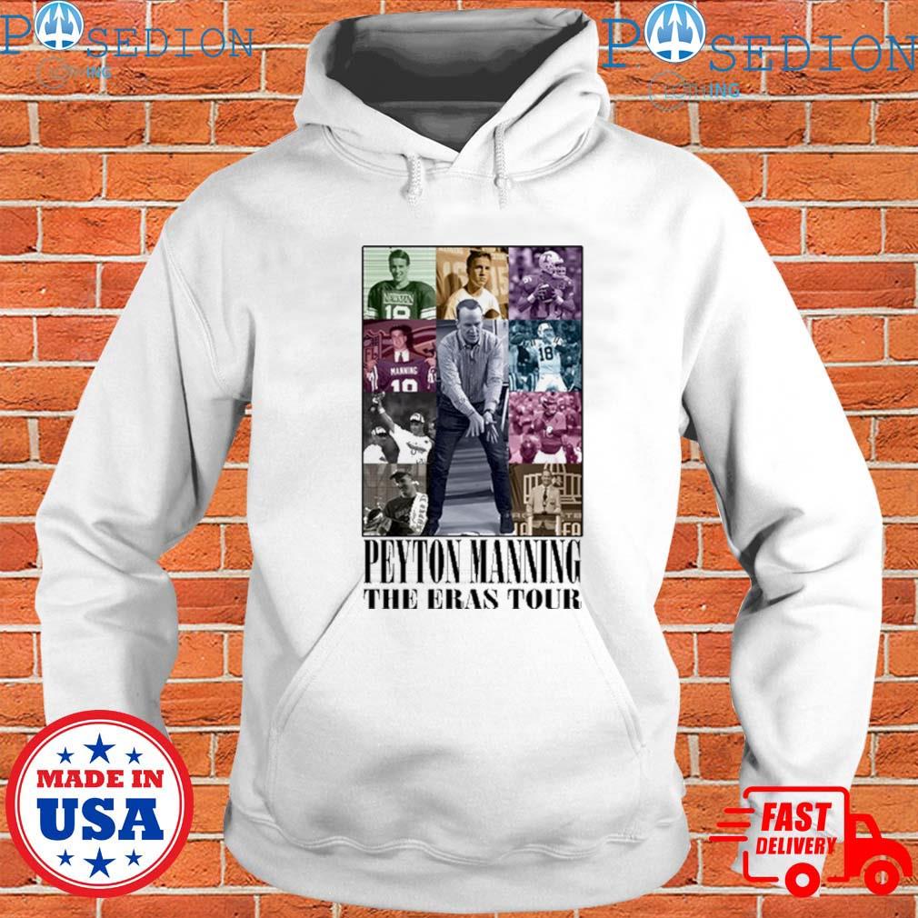 Peyton Manning the eras tour shirt, hoodie, sweater, long sleeve